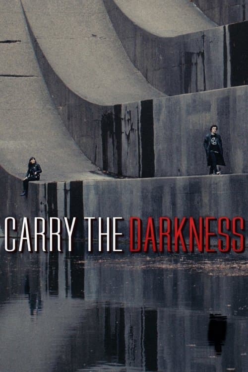 Carry the Darkness