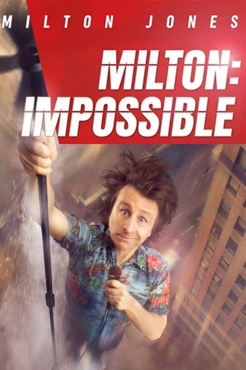 Milton Jones: Milton Impossible