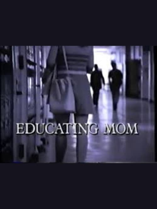 Educating Mom
