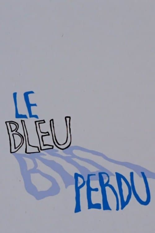 Le bleu perdu