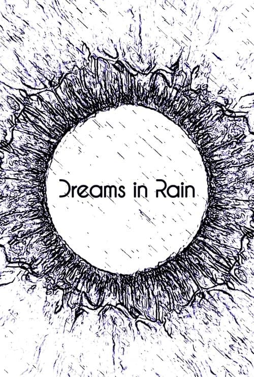 Dreams in Rain