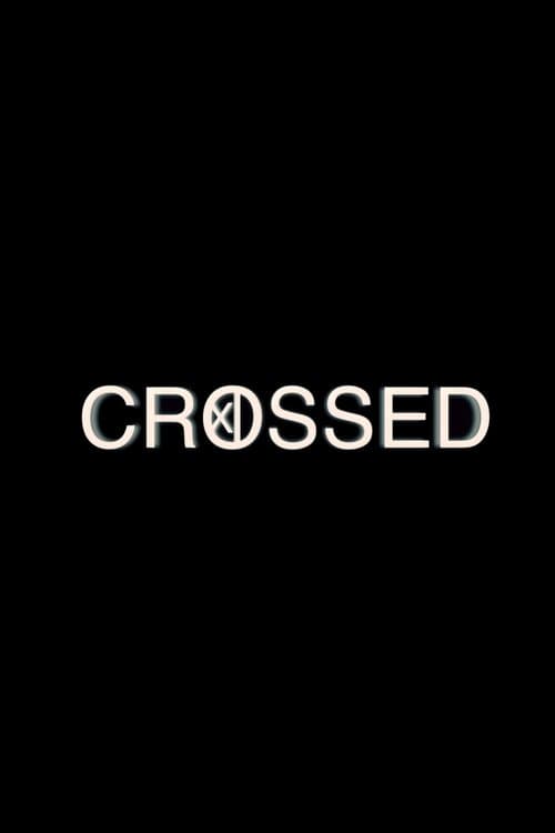 Crossed