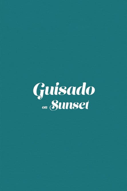Guisado on Sunset