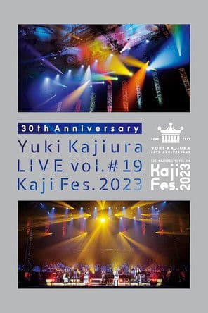 30th Anniversary Yuki Kajiura LIVE vol.#19 ～Kaji Fes.2023～