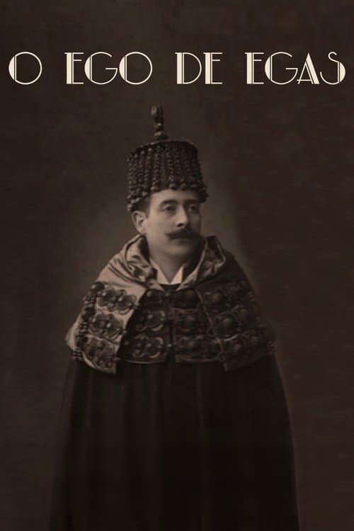 Egas’ Ego