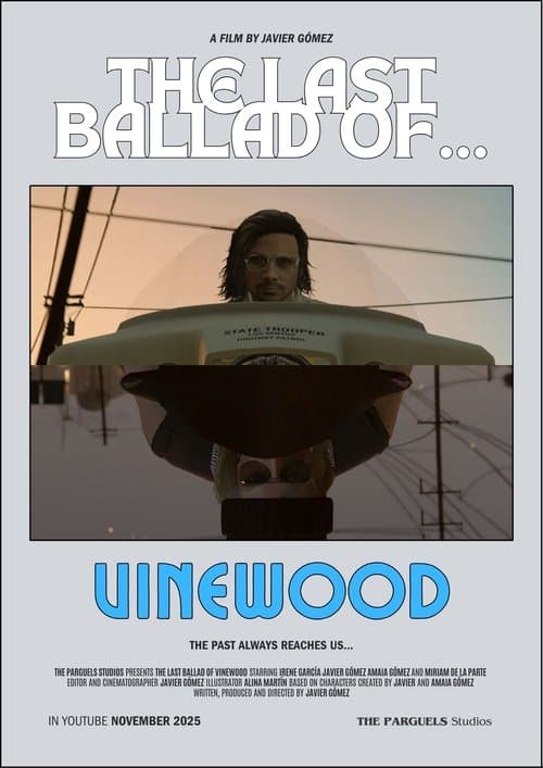 LA ÚLTIMA BALADA DE... VINEWOOD