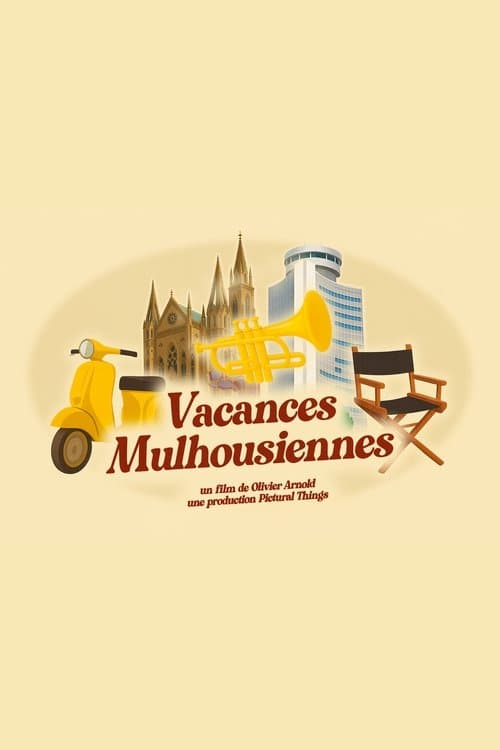 Vacances Mulhousiennes