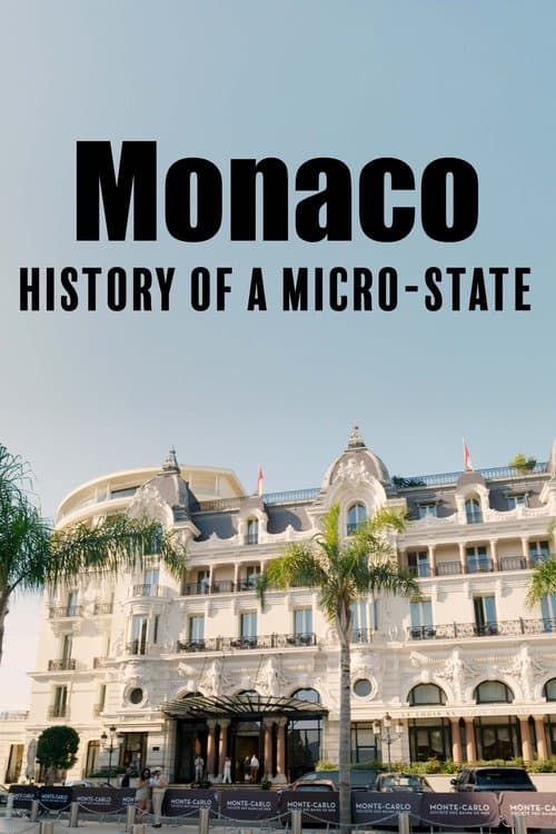Monaco: History of a Micro-state