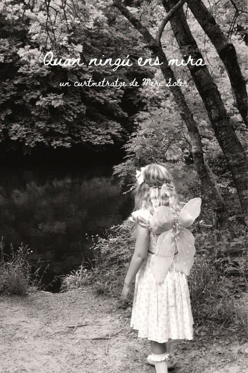 Quan ningú ens mira