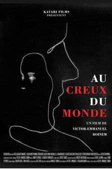 Au creux du monde