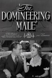 The Domineering Male