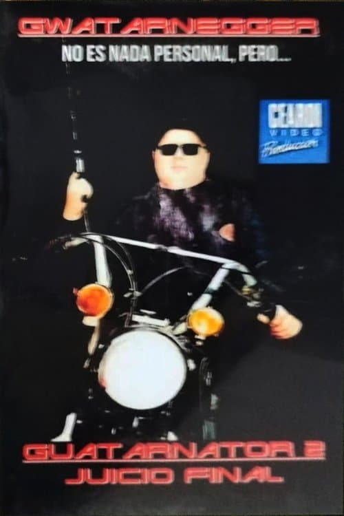 Guatarnator 2: Final Judgment