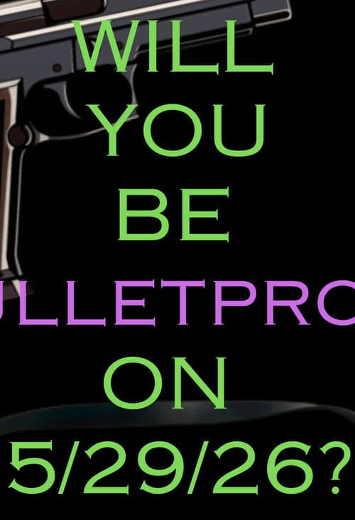 Bulletproof Man