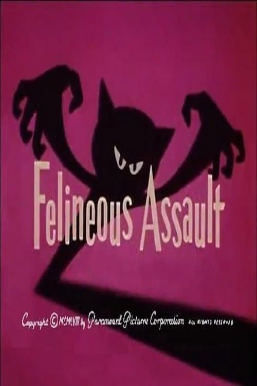 Felineous Assault
