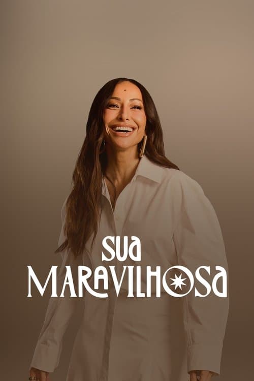 Sua Maravilhosa