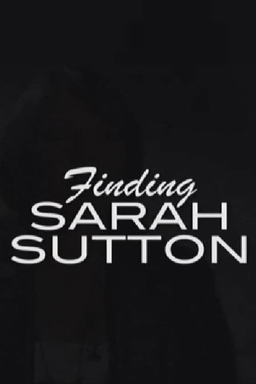 Finding Sarah Sutton