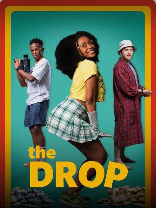The drop