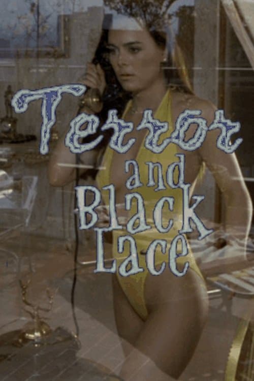 Terror and Black Lace