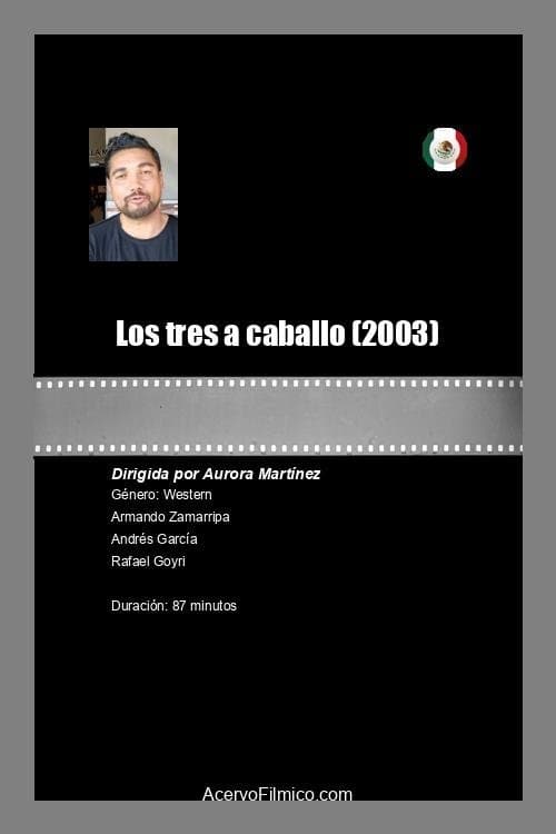 Los tres a caballo
