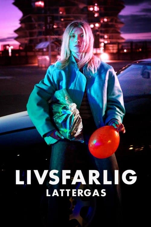 Livsfarlig Lattergas