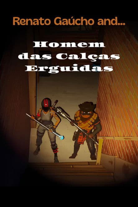 Renato Gaúcho e o Homem das Calças Erguidas