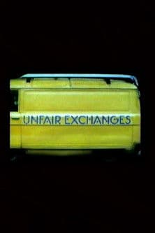 Unfair Exchanges