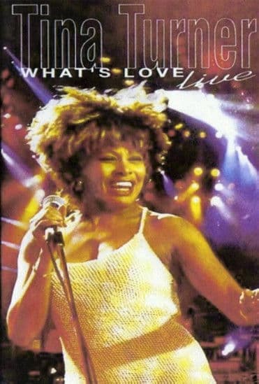 Tina Turner: What's Love Live