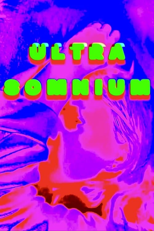 ULTRA SOMNIUM (Beyond a Dream)