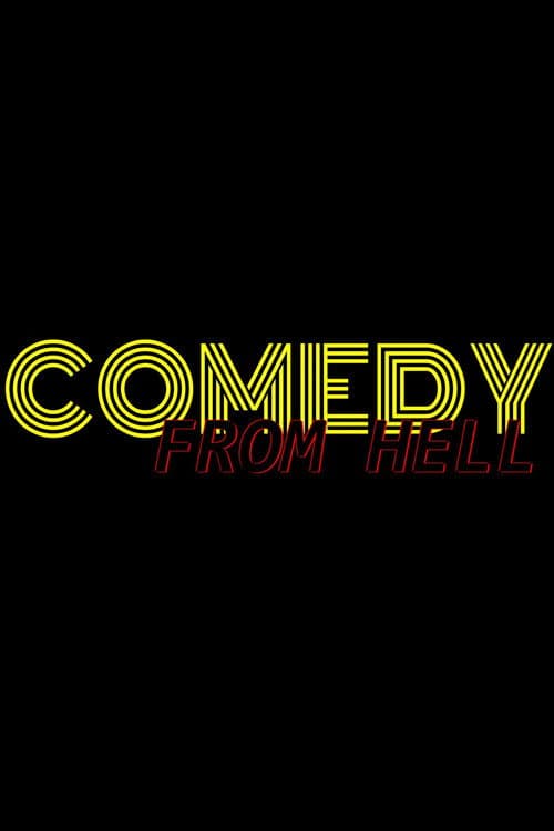 Comedy From Hell