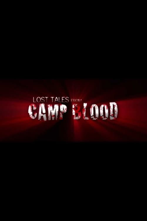 Lost Tales From Camp Blood Collection