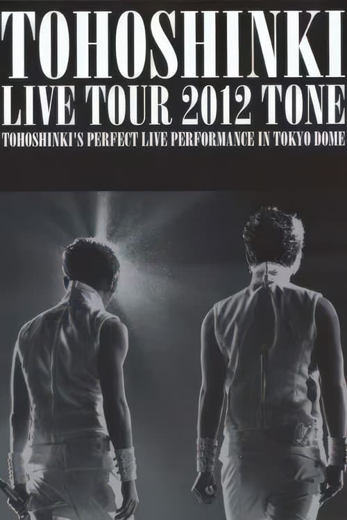 TOHOSHINKI LIVE TOUR 2012 ~TONE~
