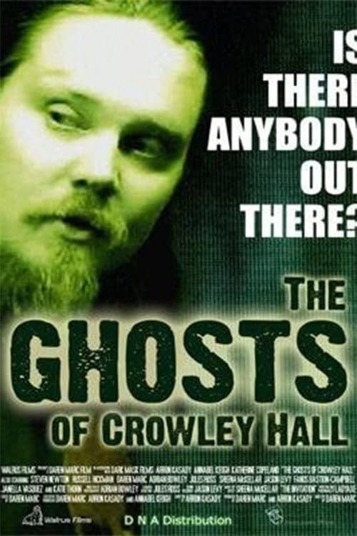 The Ghosts of Crowley Hall