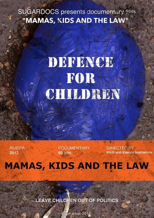 Mamas, kids and the law