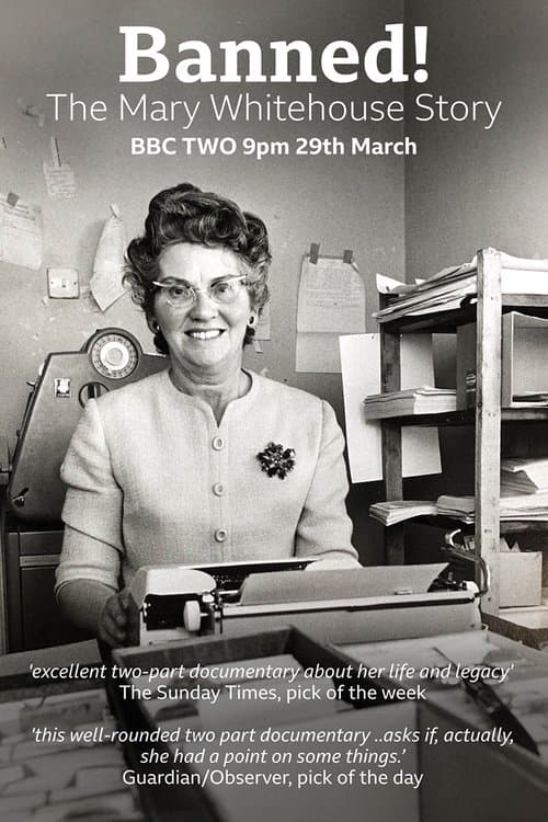 Banned! The Mary Whitehouse Story