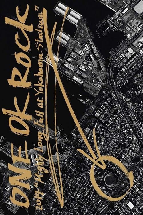 ONE OK ROCK 2014 "Mighty Long Fall at Yokohama Stadium"