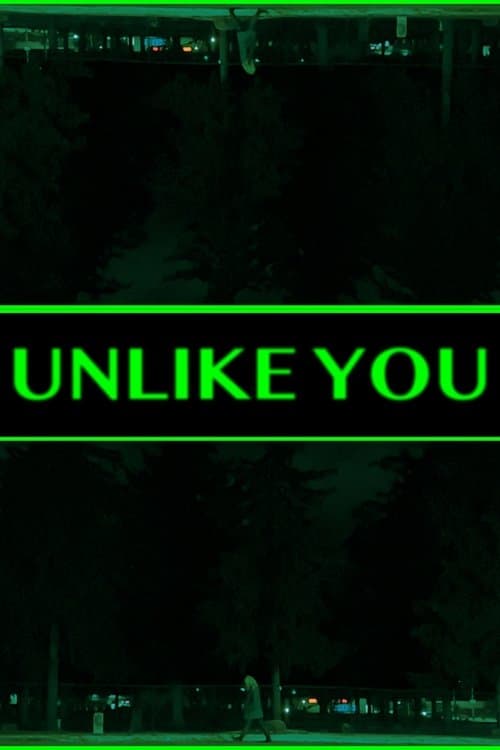 Unlike You