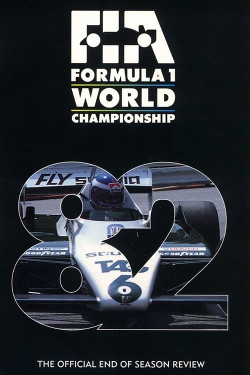 Formula 1: The Official End Of Season Review Of The 1982 FIA Formula One World Championship