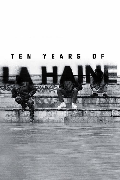 Ten Years of La Haine
