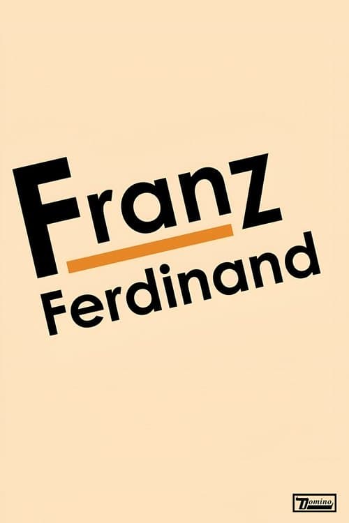 Franz Ferdinand: Franz Ferdinand