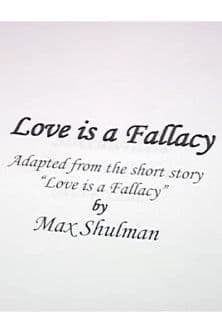 Love Is A Fallacy