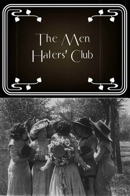 The Men Haters' Club