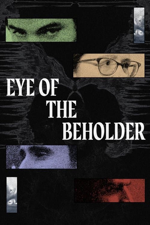 Eye of The Beholder