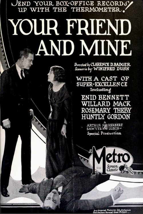 Your Friend and Mine