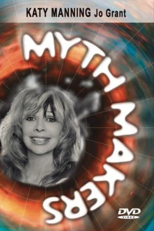 Myth Makers 39: Katy Manning