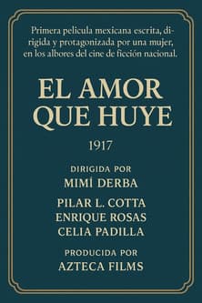 El amor que huye