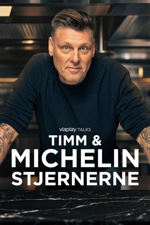 Timm & Michelin-stjernerne