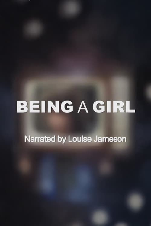 Being a Girl