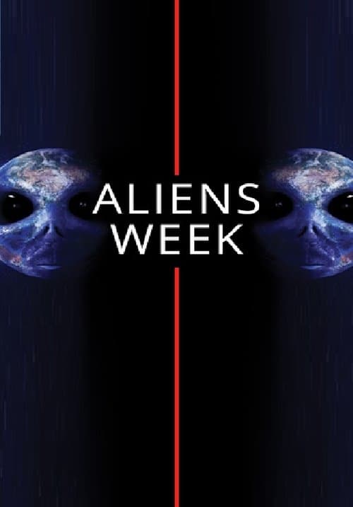 Aliens Week