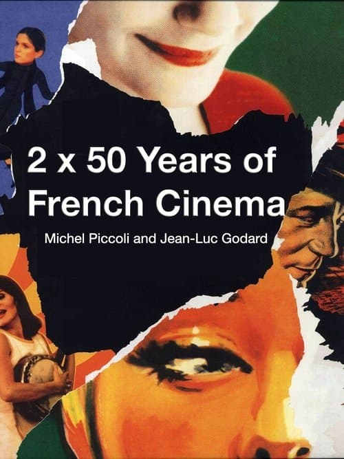 2 x 50 Years of French Cinema