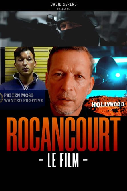 Rocancourt, le film